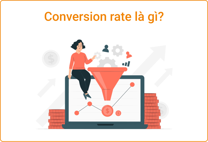 Conversion rate là gì?