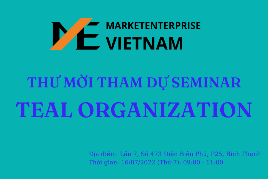 Thông báo tổ chức seminar “Tổ chức Teal – Teal Organization”